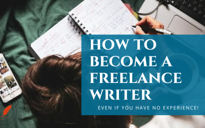 Learn How to Become a Freelance Writer With No Experience!